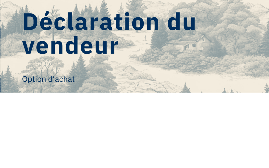Déclaration du vendeur – option d’achat